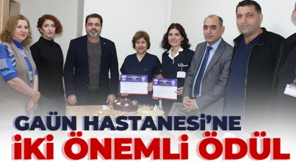 GAÜN Hastanesi’ne İki Önemli Ödül