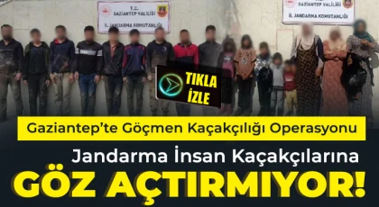 Gaziantep’te göçmen kaçakçılığı operasyonu