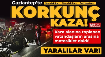 Gaziantep'te kaza üstüne kaza! Çok sayıda yaralı var