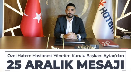 Hatem Hastanesi’nden 25 Aralık Gaziantep’in Kurtuluşu mesajı