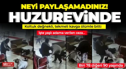 Huzurevinde ölümle biten bastonlu kavga