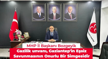 Mhp Gaziantep İl Başkanı Bozgeyik'ten Düşman İşgalinden Kurtuluşunun 102. Yıldönümü Mesajı