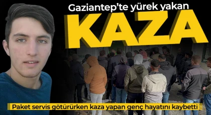 Paket servis götürürken kaza yapan genç hayatını kaybetti