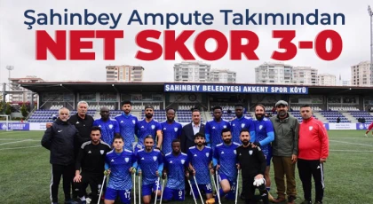 Şahinbey Ampute Takımından net skor 3-0