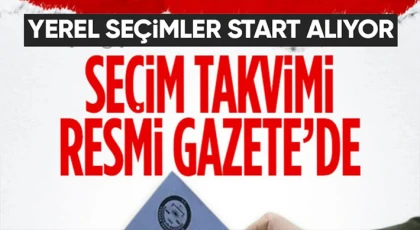 Yerel seçim takvimi Resmi Gazete'de