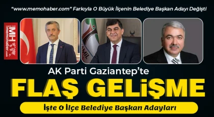 AK Parti Gaziantep’te işlem tamamlandı! O ilçeye sürpriz atama