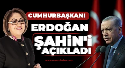 Cumhurbaşkanı Erdoğan Fatma Şahin'i açıkladı