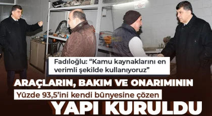 Fadıloğlu: Kamu kaynaklarını en verimli şekilde kullanıyoruz