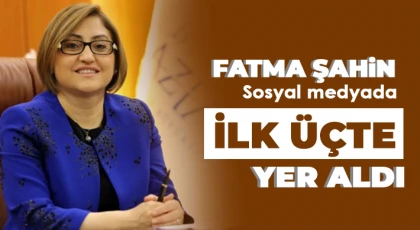 Fatma Şahin Sosyal medyada ilk üçte yer aldı