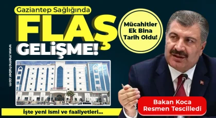 Gaziantep Sağlığında Flaş Gelişme!