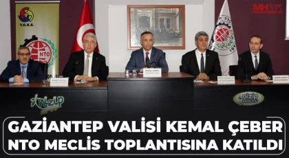 Gaziantep Valisi Kemal Çeber NTO Meclis Toplantısına Katıldı