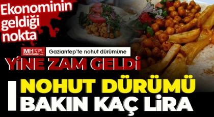 Gazianteplilerin vazgeçilmezi nohut dürümüne zam geldi!