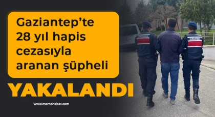 Gaziantep’te 28 yıl hapis cezasıyla aranan şüpheli yakalandı