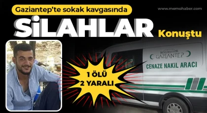 Gaziantep’te silahlı çatışma