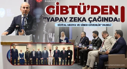 GİBTÜ’den "Yapay Zeka Çağında: Dijital Medya ve Siber Güvenlik" paneli