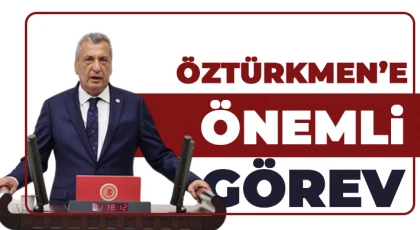 Öztürkmen’e Önemli Görev