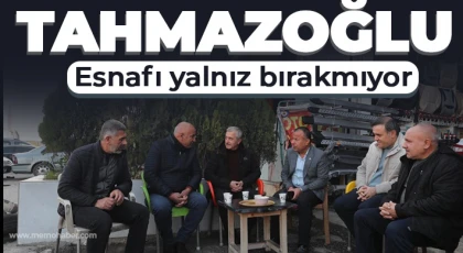 Tahmazoğlu esnafı yalnız bırakmıyor