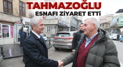 Tahmazoğlu esnafı ziyaret etti