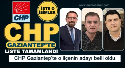 CHP Gaziantep’te liste tamamlandı