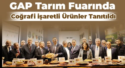 GAP Tarım Fuarında Coğrafi İşaretli Ürünler Tanıtıldı