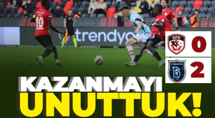 Gaziantep FK- Başakşehir’e Yenildi: 0-2