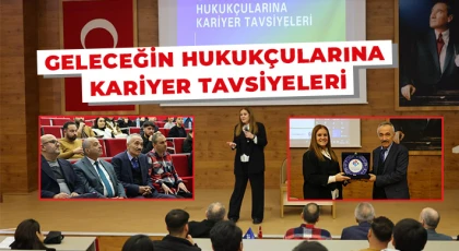 Geleceğin Hukukçularına Kariyer Tavsiyeleri