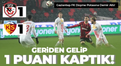 Maç Sona Erdi! Gaziantep FK-Kayserispor: 1-1