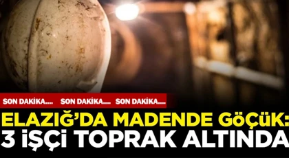 Maden ocağında göçük: İlk belirlemelere göre 3 kişi toprak altında kaldı
