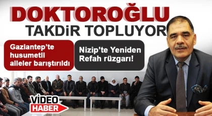 Nizip’te Yeniden Refah rüzgarı!