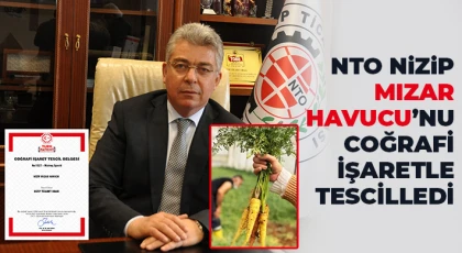 NTO Nizip Mızar Havucu’nu Coğrafi İşaretle Tescilledi