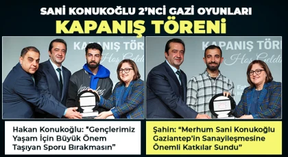 Sani Konukoğlu 2’nci Gazi Oyunları Kapanış Töreni