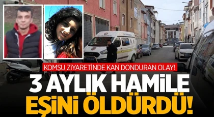 3 aylık hamile eşini bıçaklayıp öldürdü