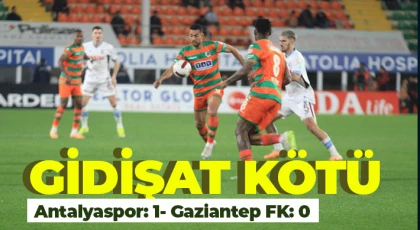 Antalyaspor: 1- Gaziantep FK: 0