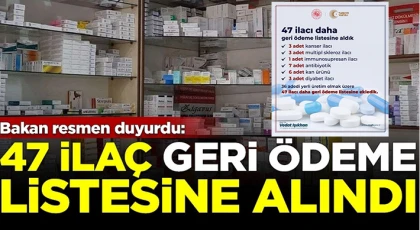 Bakan Işıkhan açıkladı: 47 ilaç geri ödeme listesine alındı