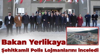 Bakan Yerlikaya, Şehitkamil polis lojmanlarını inceledi