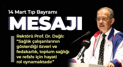 Dağlı: Sağlık çalışanlarının gösterdiği özveri ve fedakarlık, toplum sağlığı ve refahı için hayati rol oynamaktadır