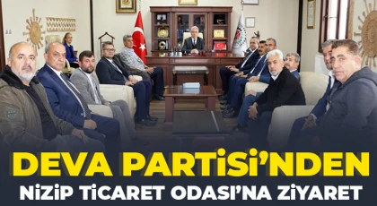 DEVA Partisi’nden Nizip Ticaret Odası’na Ziyaret