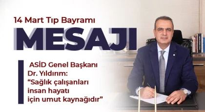 Dr. Yıldırım: Sağlık çalışanları insan hayatı için umut kaynağıdır