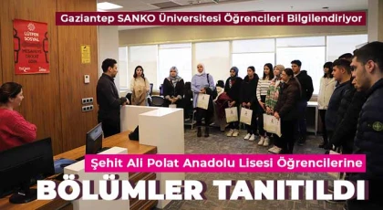 Gaziantep SANKO Üniversitesi Öğrencileri Bilgilendiriyor