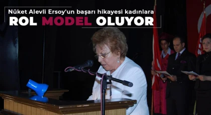  Nüket Alevli Ersoy'un başarı hikayesi kadınlara rol model oluyor