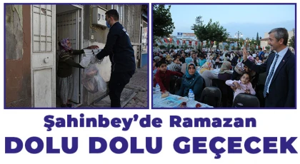 Şahinbey’de Ramazan dolu dolu geçecek