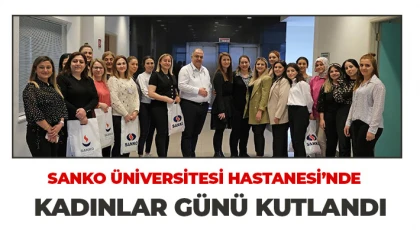 SANKO Üniversitesi Hastanesi’nde Kadınlar Günü kutlandı