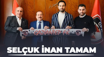Selçuk İnan Gaziantep FK’ya imzayı attı