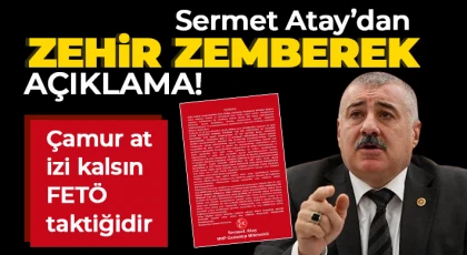 Sermet Atay’dan sert açıklamalar!