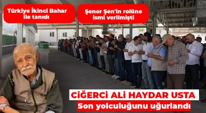 Ciğerci Ali Haydar Usta son yolculuğunu uğurlandı