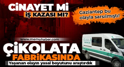 Çikolata fabrikasında yaşanan olayın yasal boyutunu araştırdık