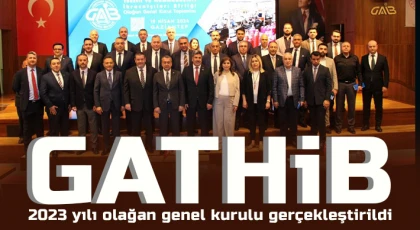 GATHİB 2023 yılı olağan genel kurulu gerçekleştirildi