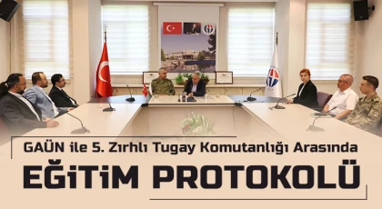 GAÜN ile 5. Zırhlı Tugay Komutanlığı Arasında Eğitim Protokolü
