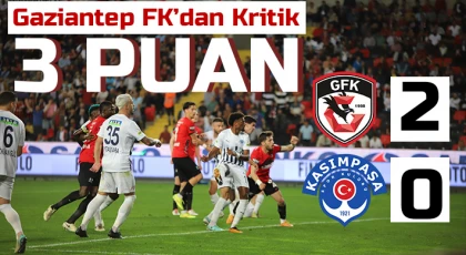 Gaziantep FK'dan Hayat Öpücüğü! Gaziantep FK - Kasımpaşa : 2 - 0