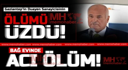 Gaziantep’in Duayen Sanayicisi Hayatını Kaybetti
